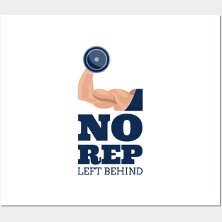 No Rep Left Behind Posters and Art